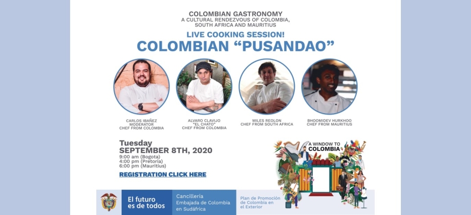 La Embajada de Colombia en Sudáfrica invita a una clase de cocina virtual con el chef Álvaro Clavijo en la que aprenderán a cocinar ‘Pusandao’, el 8 de septiembre 2020