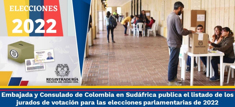 Embajada y Consulado de Colombia en Sudáfrica publica el listado de los jurados de votación para las elecciones parlamentarias 