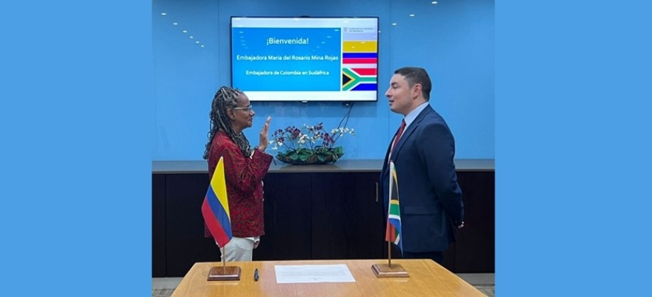 Toma de posesión y juramento de la nueva Embajadora de Colombia en Sudáfrica, María del Rosario Mina Rojas