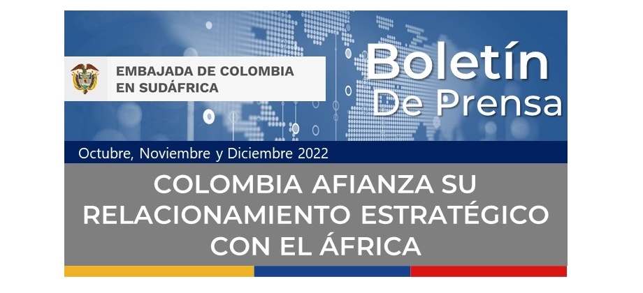Boletín de prensa de la Embajada de Colombia en Sudáfrica Boletín de prensa de la Embajada de Colombia en Sudáfrica